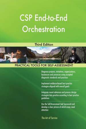 CSP End-to-End Orchestration Third Edition de Gerardus Blokdyk