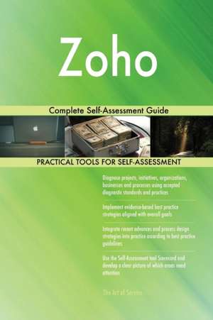 Zoho Complete Self-Assessment Guide de Gerardus Blokdyk