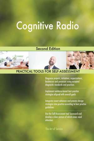 Cognitive Radio Second Edition de Gerardus Blokdyk