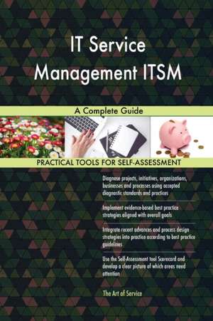 IT Service Management ITSM A Complete Guide de Gerardus Blokdyk