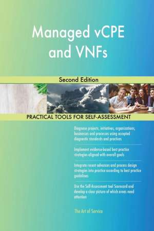 Managed vCPE and VNFs Second Edition de Gerardus Blokdyk