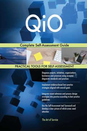 QiO Complete Self-Assessment Guide de Gerardus Blokdyk