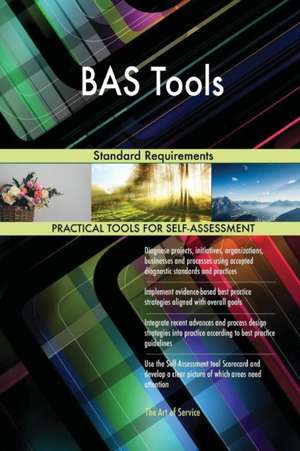 BAS Tools Standard Requirements de Gerardus Blokdyk