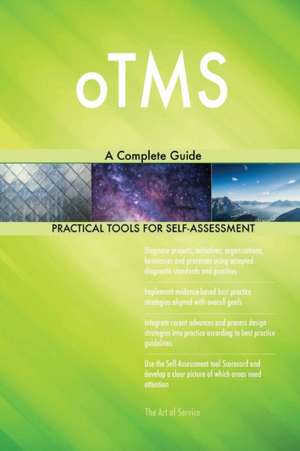 oTMS A Complete Guide de Gerardus Blokdyk