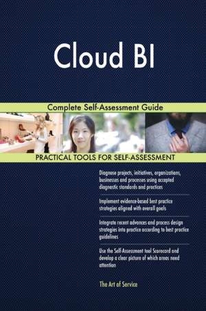Cloud BI Complete Self-Assessment Guide de Gerardus Blokdyk