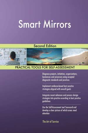 Smart Mirrors Second Edition de Gerardus Blokdyk
