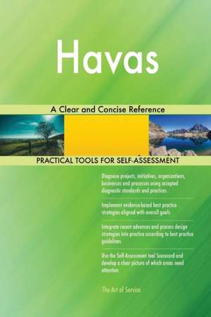 Havas A Clear and Concise Reference de Gerardus Blokdyk