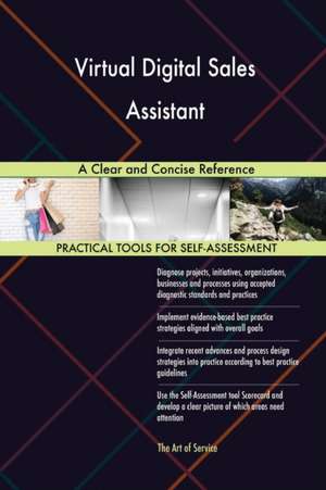 Virtual Digital Sales Assistant A Clear and Concise Reference de Gerardus Blokdyk