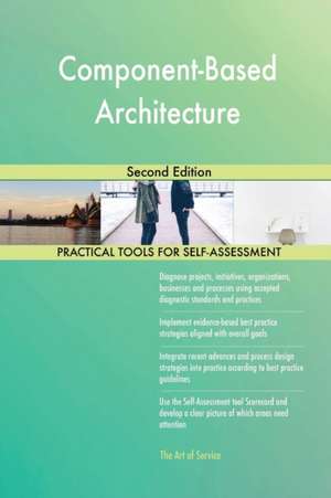 Component-Based Architecture Second Edition de Gerardus Blokdyk