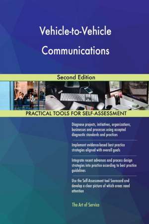 Vehicle-to-Vehicle Communications Second Edition de Gerardus Blokdyk