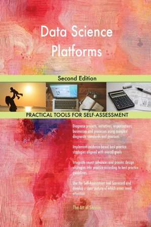 Data Science Platforms Second Edition de Gerardus Blokdyk