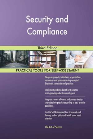 Security and Compliance Third Edition de Gerardus Blokdyk