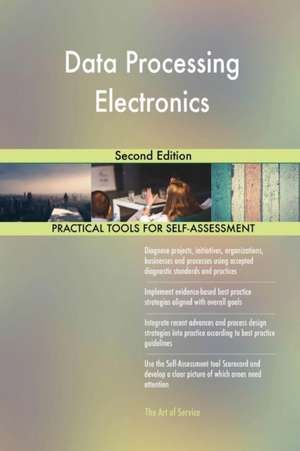 Data Processing Electronics Second Edition de Gerardus Blokdyk