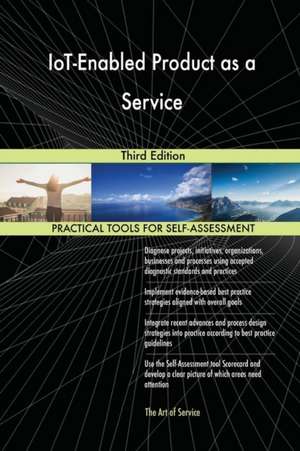 IoT-Enabled Product as a Service Third Edition de Gerardus Blokdyk