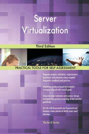 Server Virtualization Third Edition de Gerardus Blokdyk