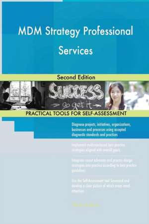 MDM Strategy Professional Services Second Edition de Gerardus Blokdyk