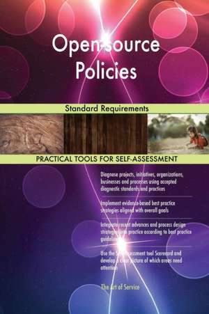 Open-source Policies Standard Requirements de Gerardus Blokdyk