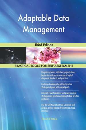 Adaptable Data Management Third Edition de Gerardus Blokdyk