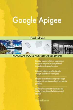 Google Apigee Third Edition de Gerardus Blokdyk