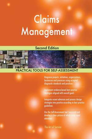 Claims Management Second Edition de Gerardus Blokdyk
