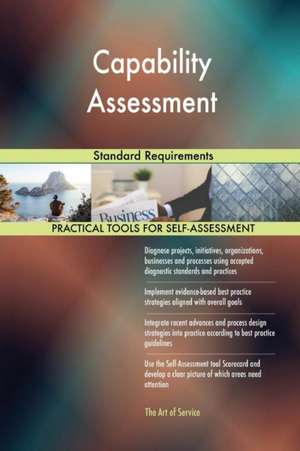Capability Assessment Standard Requirements de Gerardus Blokdyk