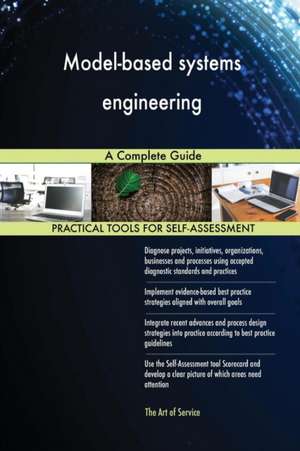 Model-based systems engineering A Complete Guide de Gerardus Blokdyk