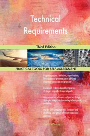 Technical Requirements Third Edition de Gerardus Blokdyk