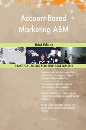 Account-Based Marketing ABM Third Edition de Gerardus Blokdyk