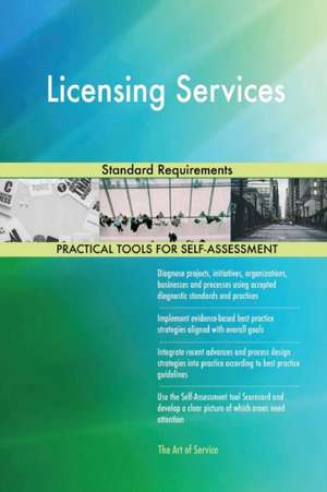Licensing Services Standard Requirements de Gerardus Blokdyk