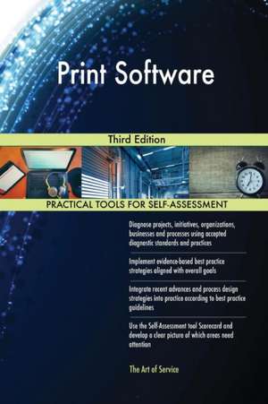 Print Software Third Edition de Gerardus Blokdyk