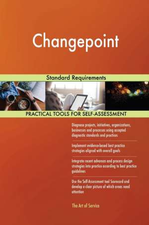 Changepoint Standard Requirements de Gerardus Blokdyk