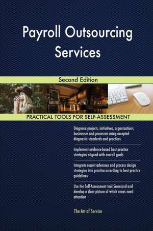 Payroll Outsourcing Services Second Edition de Gerardus Blokdyk