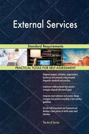 External Services Standard Requirements de Gerardus Blokdyk