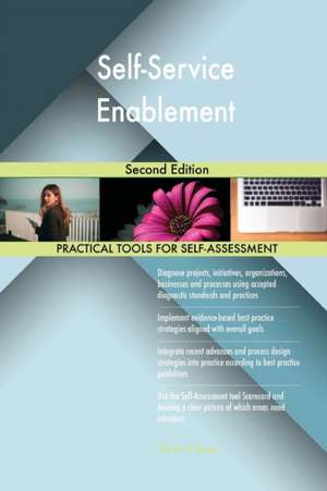 Self-Service Enablement Second Edition de Gerardus Blokdyk