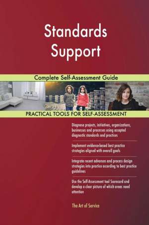 Standards Support Complete Self-Assessment Guide de Gerardus Blokdyk