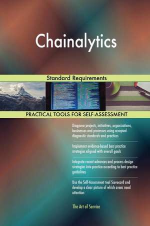Chainalytics Standard Requirements de Gerardus Blokdyk