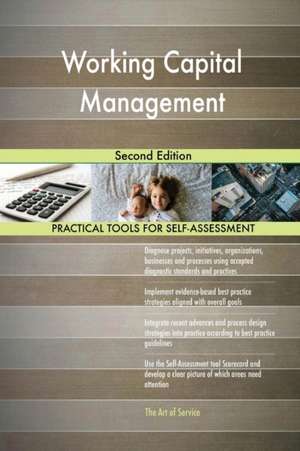 Working Capital Management Second Edition de Gerardus Blokdyk