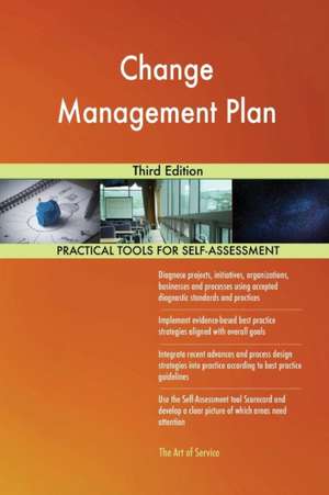Change Management Plan Third Edition de Gerardus Blokdyk
