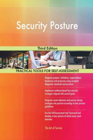 Security Posture Third Edition de Gerardus Blokdyk
