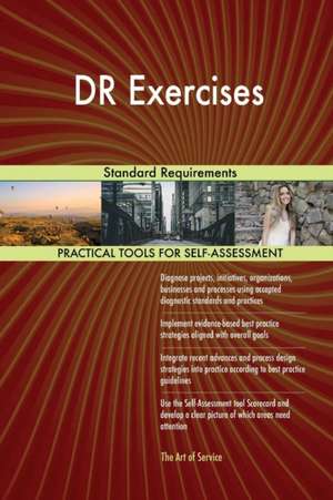 DR Exercises Standard Requirements de Gerardus Blokdyk