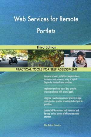 Web Services for Remote Portlets Third Edition de Gerardus Blokdyk