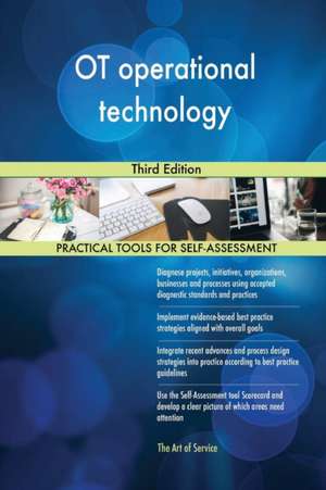 OT operational technology Third Edition de Gerardus Blokdyk