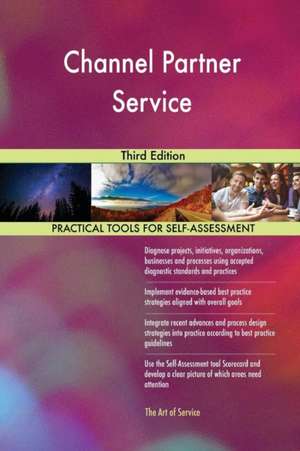Channel Partner Service Third Edition de Gerardus Blokdyk