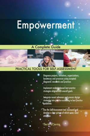 Empowerment A Complete Guide de Gerardus Blokdyk