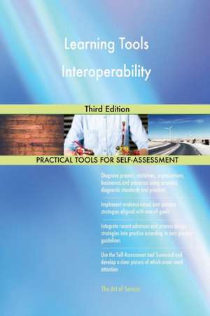 Learning Tools Interoperability Third Edition de Gerardus Blokdyk