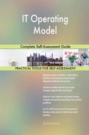 IT Operating Model Complete Self-Assessment Guide de Gerardus Blokdyk