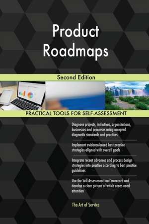 Product Roadmaps Second Edition de Gerardus Blokdyk