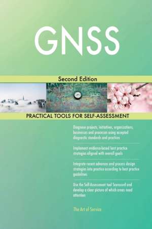 GNSS Second Edition de Gerardus Blokdyk