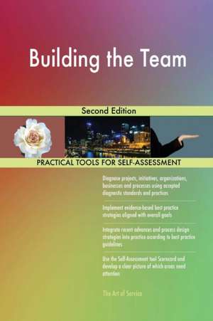 Building the Team Second Edition de Gerardus Blokdyk