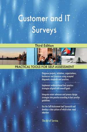 Customer and IT Surveys Third Edition de Gerardus Blokdyk